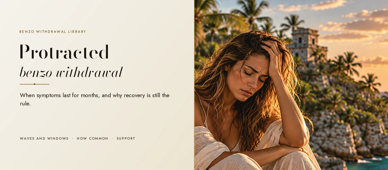 Woman with her head in her hand on an ocean terrace at sunset, titled protracted benzo withdrawal