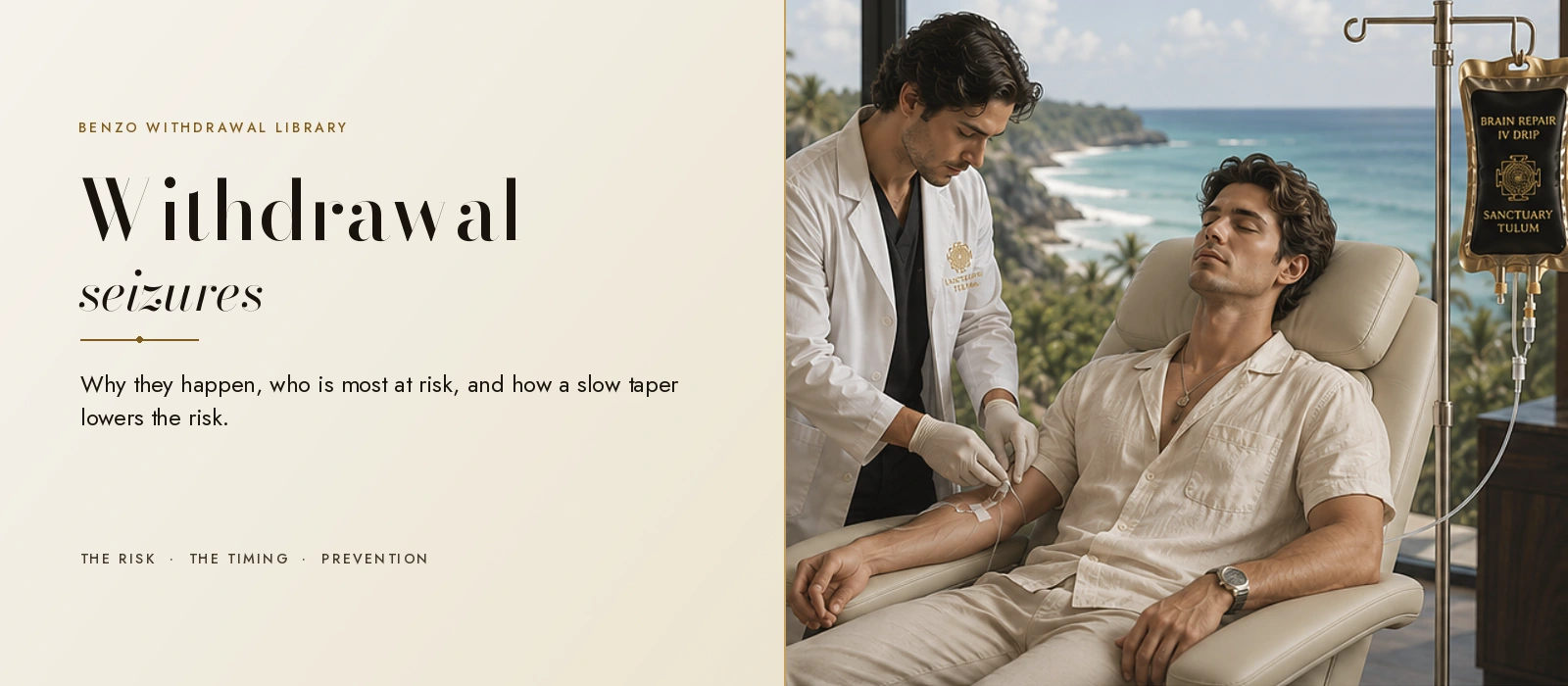 Clinician starting an IV for a male guest in an oceanfront suite, with the words Benzo withdrawal seizures: the risk, and how to lower it