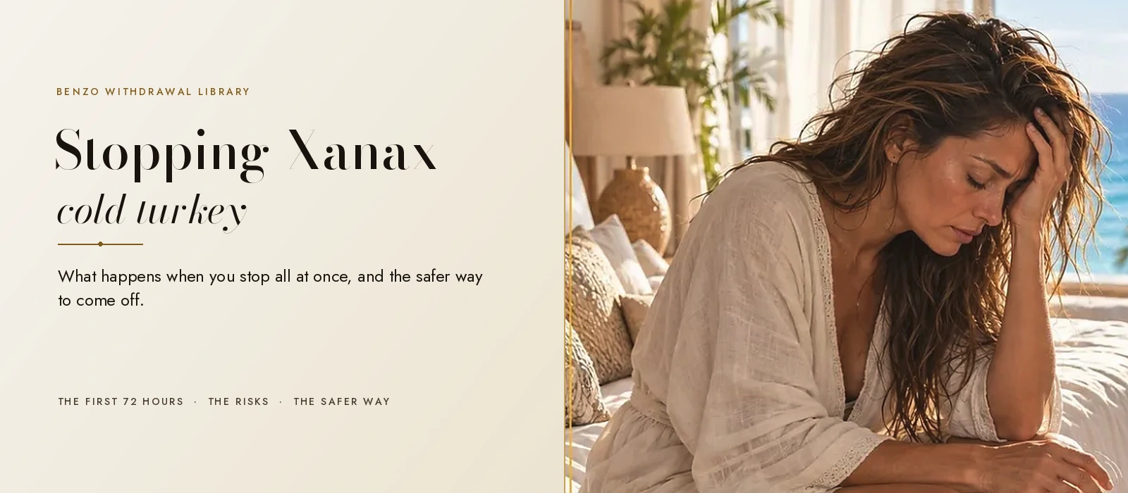 Woman on a terrace at sunset with her head in her hand, with the words: stopping Xanax cold turkey, what happens, and the safer way